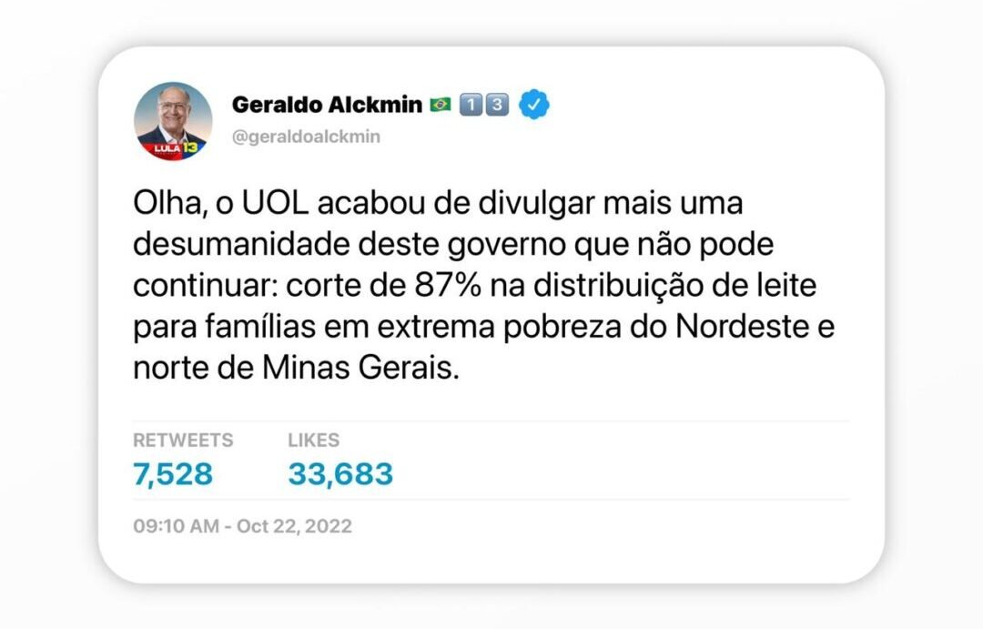 Alckmin - Olha, o UOL acabou de divulgar mais uma desumanidade deste governo que não pode continuar: corte de 87% na distribuição de leite para famílias em extrema pobreza do Nordeste e norte de Minas Gerais.