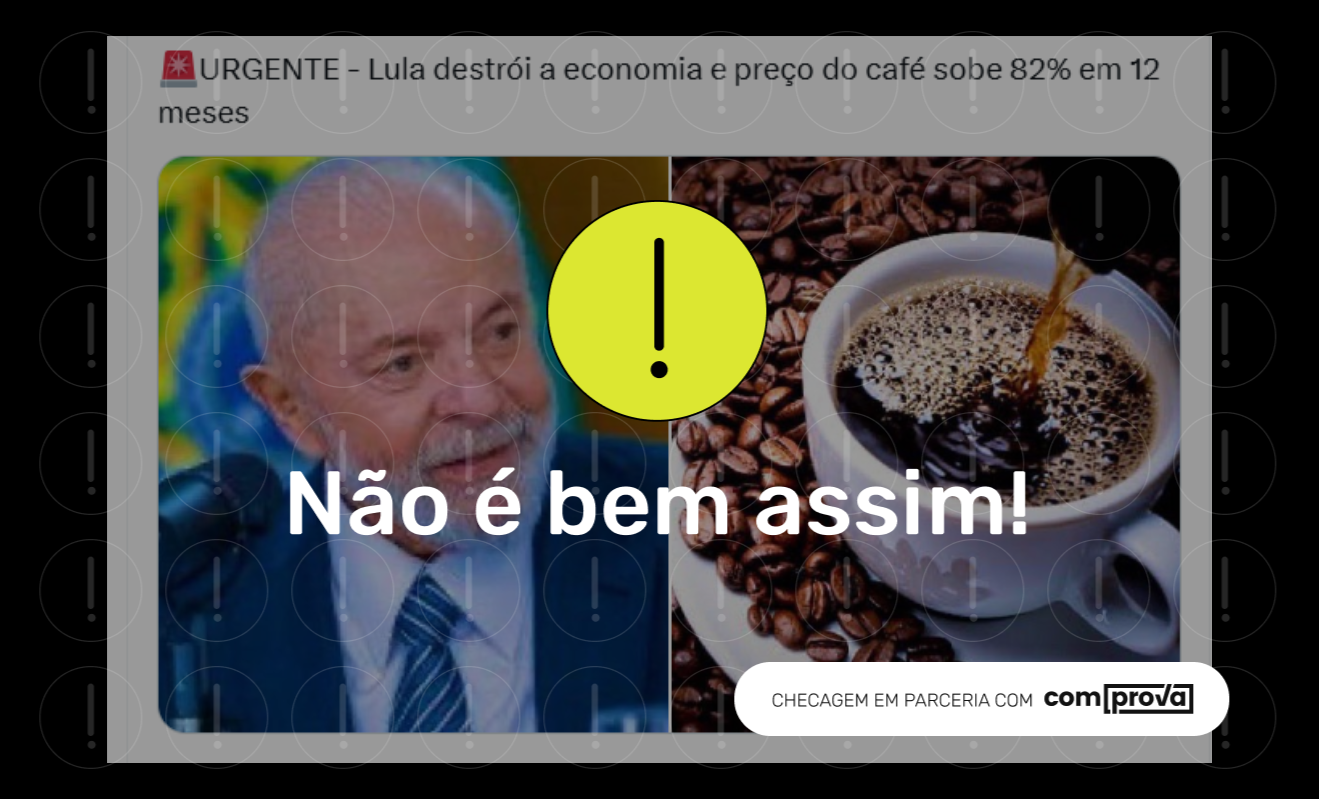 Alta no preço do café se deve ao clima e não a medidas do governo Lula, como sugere post 1 café